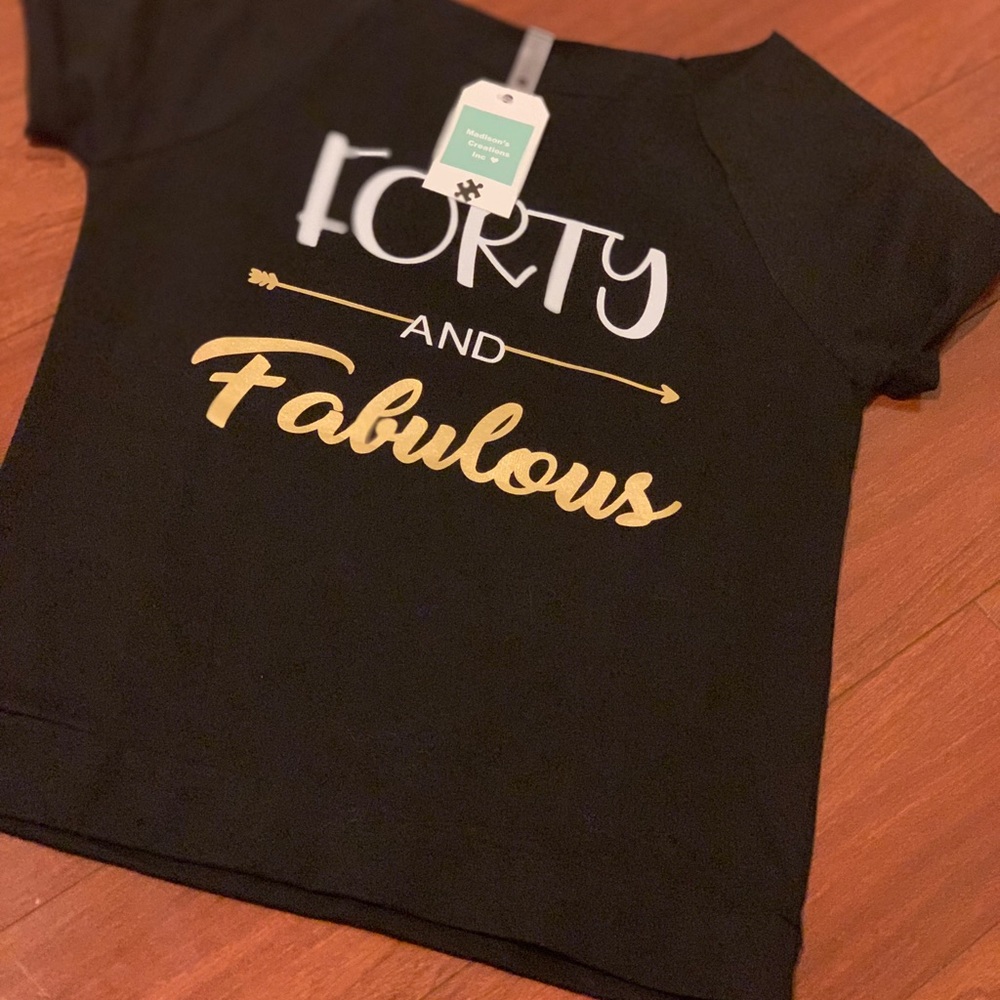 40 and Fabulous Off shoulder Short sleeve Shirt